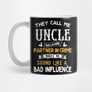 They Call Me Uncle Mug